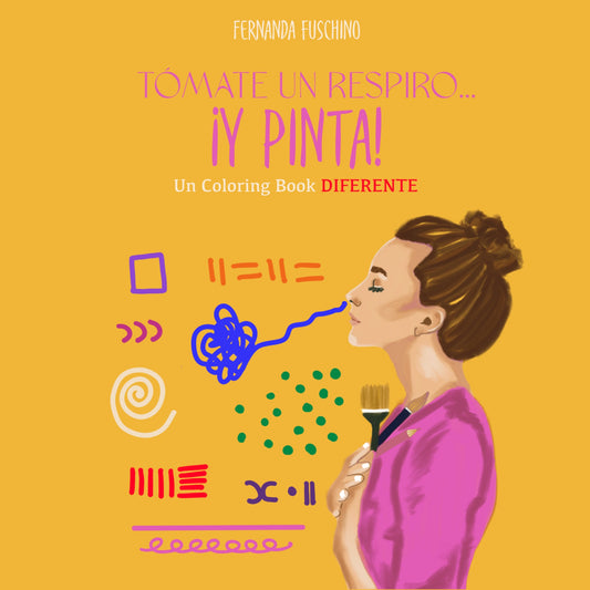 COLORING BOOK "TÓMATE UN RESPIRO Y... PINTA"